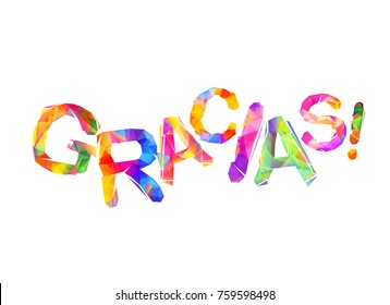 Inscription in Spanish: Thank You (gracias). Triangular letters