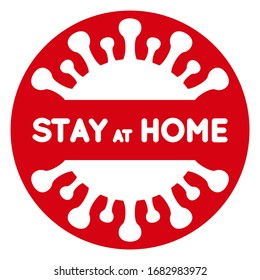 The inscription Stay at home inscribed in a red circle and white virus silhouette, an appeal to quarantine in conditions of coronavirus pandemic, a logo of self-isolation during the epidemic covid-19