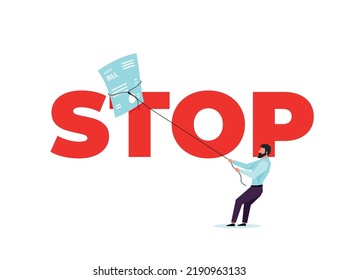 The Inscription Stop In Red With A Blue Utility Bill Pulled By A Black Rope By A Man With A Beard In A Shirt And Trousers On A White Background. Stop Rising Utility Bills. Vector Eps 10