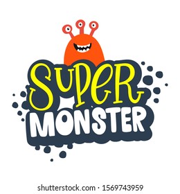 the inscription super monster and the image of the cute monster