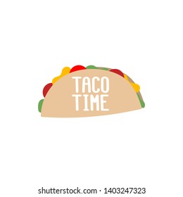 The inscription - Taco time. It can be used for sticker, patch, phone case, poster, t-shirt, mug etc.