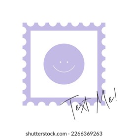 The inscription text me! Smiley face in a postage stamp frame. Vector cute illustration for the important person