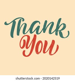 Inscription - Thank you, multicolored letters in vector graphics,vintage style on a beige background. For the design of posters, cards, banners, prints for t-shirts, mugs, packages, pillows.