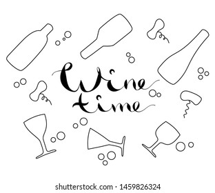 Inscription Time wine. Lettering, lines of goblets, bottles and corkscrews. for banner, print, postcard