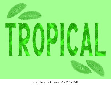 inscription tropical with leaves pattern