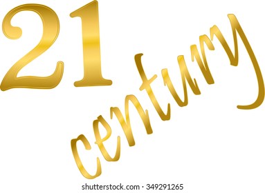 the inscription of the twenty-first century, metal gold, vector