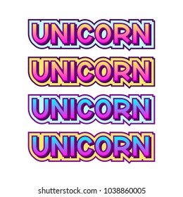 The inscription - Unicorn on a white background. It can be used for sticker, patch, phone case, poster, t-shirt, mug etc.