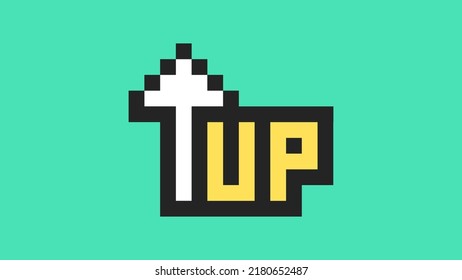 The inscription "up" with an up arrow. Pixel art. Game symbol