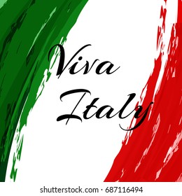 Inscription Viva Italy against the background of the national flag of Italy. Vector.