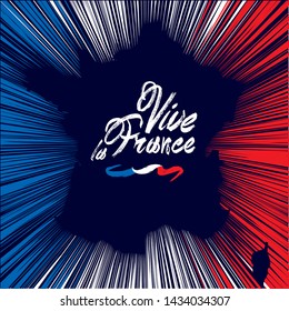 Inscription "Vive la France", vector image suitable for poster or greeting card - Contour of France outlined by sparkles of fireworks  and the flag of France.