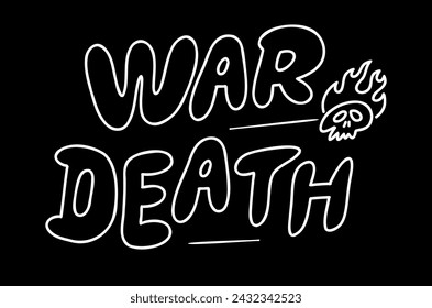 Inscription war death flame effect. Neon sign, vector image, logo.