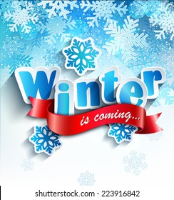 The inscription "Winter is coming" on a snowy background, paper style, vector.