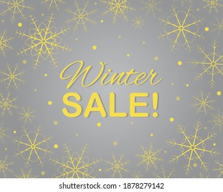 Inscription winter sale on a grey background. Yellow text. Snowflakes. Vector. Banner. Price-list