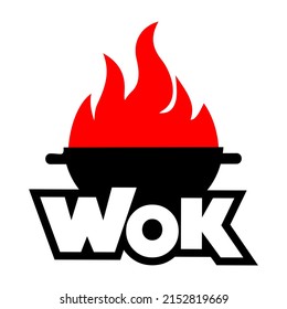 The Inscription Wok, Frying Pan And Fire. Wok Asian Cuisine Logo For Thai, Korean, Japanese Or Chinese Restaurant. Vector Illustration.