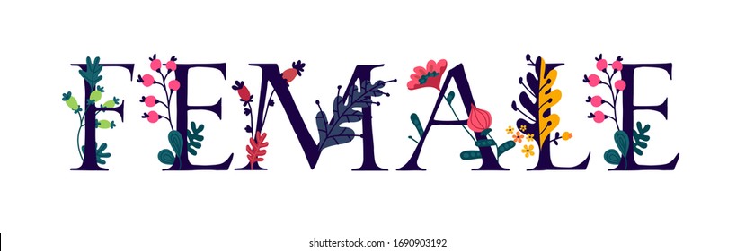 La inscripción Mujer en inglés. Vector. Cartas. La vida de las mujeres y las flores. El poder de la vida salvaje. Flores y brotes alrededor de las letras. Estilo plano. Logotipo para productos de la mujer. Composición del herbario.