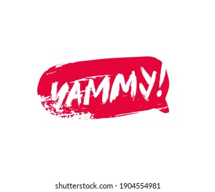 The inscription Yammy, hand-drawn in a red bubble. Trendy brush lettering. Vector illustration isolated on white background. Delicious food design concept.