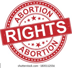 The inscriptionabortion rights Rubber Stamp Flat vector on white background