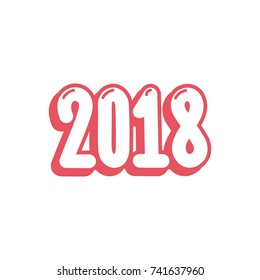 The inscriptions - 2018. It can be used for sticker, patch, phone case, poster, t-shirt, mug etc.