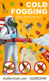 Insect and bug cold fogging, pest control vector design. Exterminator with pesticide spray and sprayer, mosquito, cockroach and ant, fly, flea, mite or tick, grasshopper, wasp, potato beetle