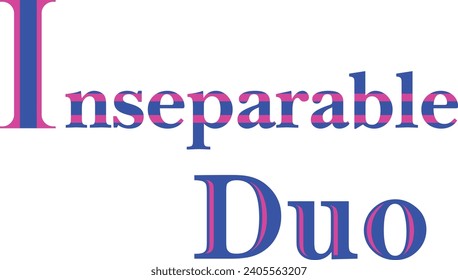 Inseparable Duo Shirt Design for Timeless Style , Quate of Inseparable Duo Design 