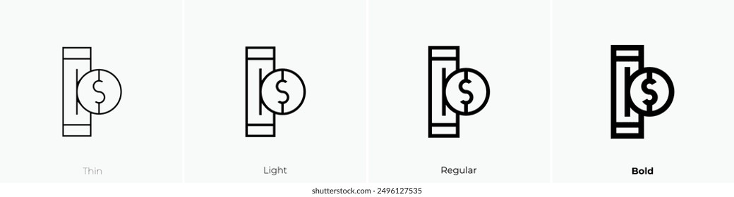 insert coin icon. Thin, Light Regular And Bold style design isolated on white background