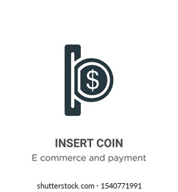 Insert coin vector icon on white background. Flat vector insert coin icon symbol sign from modern e commerce and payment collection for mobile concept and web apps design.