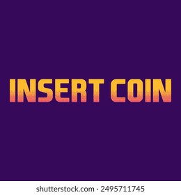 Insert coin writing lettering with pixel art texture, yellow retro game style with purple background