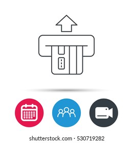 Insert credit card icon. Shopping sign. Bank ATM symbol. Group of people, video cam and calendar icons. Vector