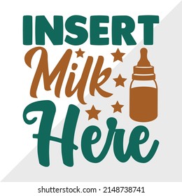 Insert Milk Here Printable Vector Illustration