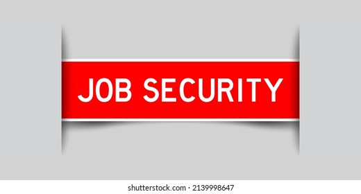 Inserted red color label sticker with word job security on gray background