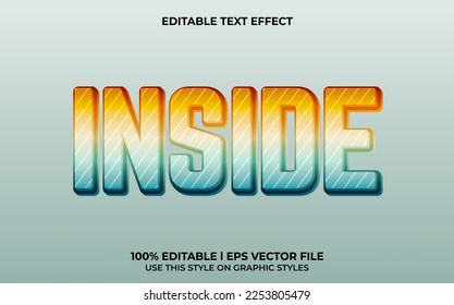 Inside editable text effect, lettering typography font style, trendy 3d text for tittle