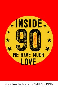 inside we have much love,t-shirt design fashion vector illustration