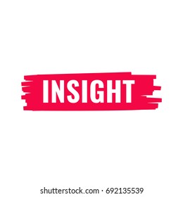Insight. Flat vector illustration with grunge effect on white background.
