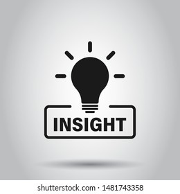 Insight icon in flat style. Bulb vector illustration on isolated background. Idea business concept.