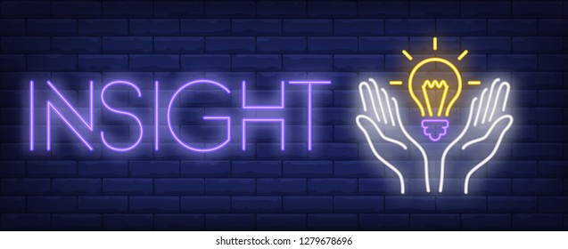 Insight neon text with light bulb in hands. Idea concept design. Night bright neon sign, colorful billboard, light banner. Vector illustration in neon style.