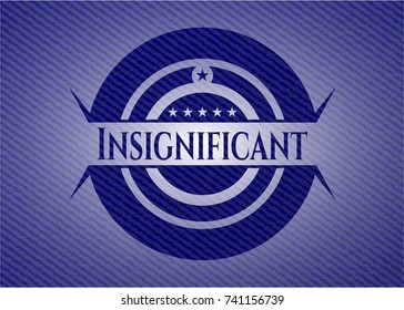 Insignificant badge with denim background