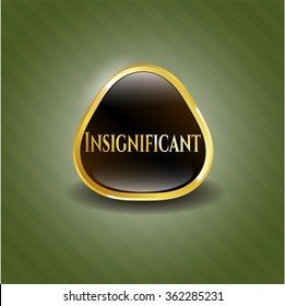 Insignificant gold badge