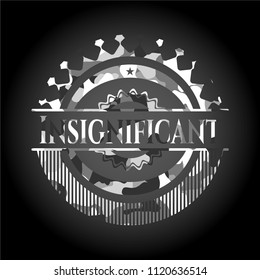 Insignificant on grey camo texture