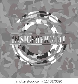 Insignificant written on a grey camouflage texture