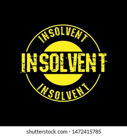 insolvent stamp. rubber stamp with the text insolvent. insolvent label, badge, logo,seal
