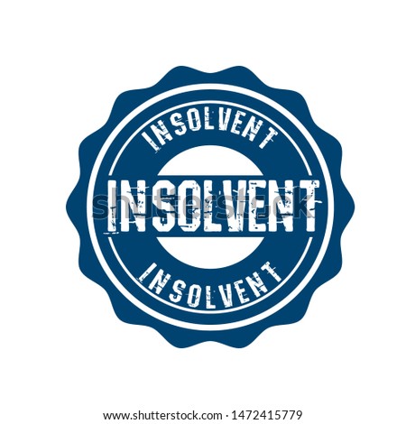 insolvent stamp. rubber stamp with the text insolvent. insolvent label, badge, logo,seal