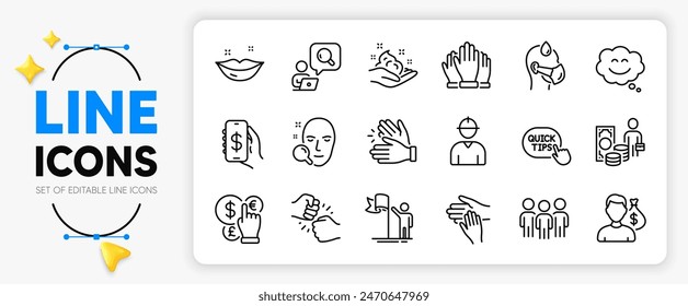 Inspect, Engineer and Sick man line icons set for app include Vote, Lips, Volunteer outline thin icon. Money currency, Quick tips, Face search pictogram icon. Clapping hands, Smile chat. Vector