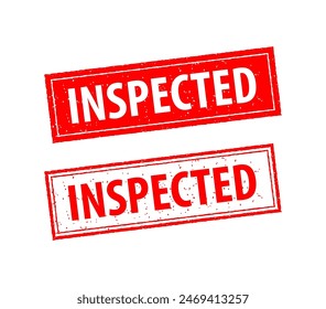 Inspected are written on red and white stamps. Grunge vintage Inspected square stamp