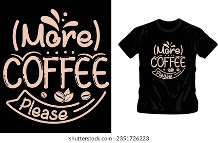 inspiration with coffee, slogan graphic typography design for print, illustration art, vector, vintage style t-shirt design editable template