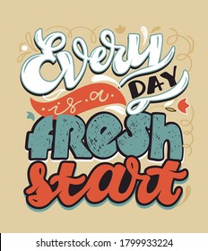 Inspiration cute hand drawn lettering poster. Lettering art for poster, banner, t-shirt design, postcard. Motivation lettering art.