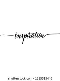 Inspiration - elegant calligraphic vector inscription.Unique hand lettering for the design of your jewelry, T shirts, prints and other business.