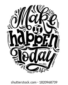 Inspiration hand drawn doodle lettering poster. Motivation lettering for postcard, t-shirt design, art.