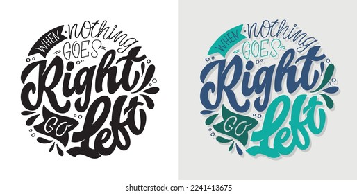 Inspiration hand drawn doodle motivation lettering poster, t-shirt design, mug print.