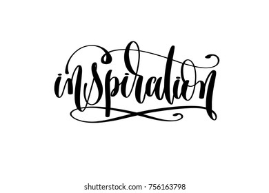 inspiration - hand lettering inscription, motivation and inspiration positive quote, calligraphy vector illustration