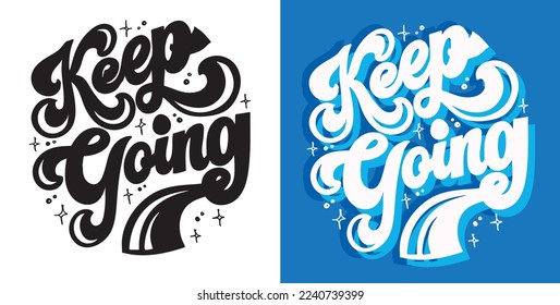 Inspiration motivation hand drawn doodle lettering art, mug print, t-shirt design.